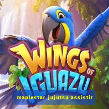 maplestar jujutsu assistir